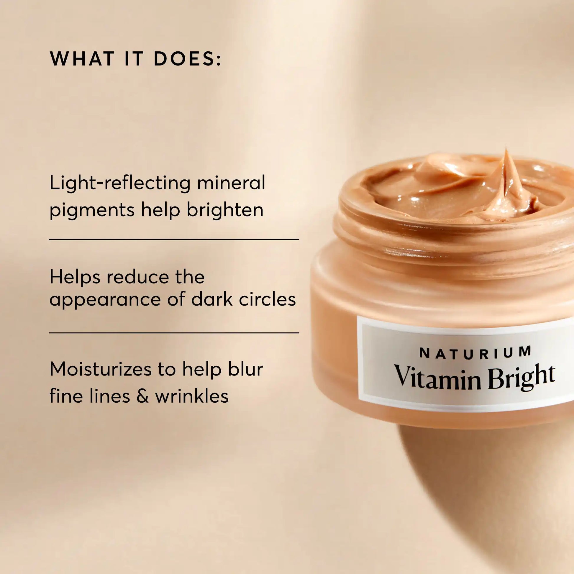 vitamin-bright-illuminating-eye-cream-w8 NATR-10084-Alt-Image-Vitamin-Bright-Illuminating-Eye-Cream-02_dfcf9055-c0e3-45b5-b9a7-421fb19204de.webp