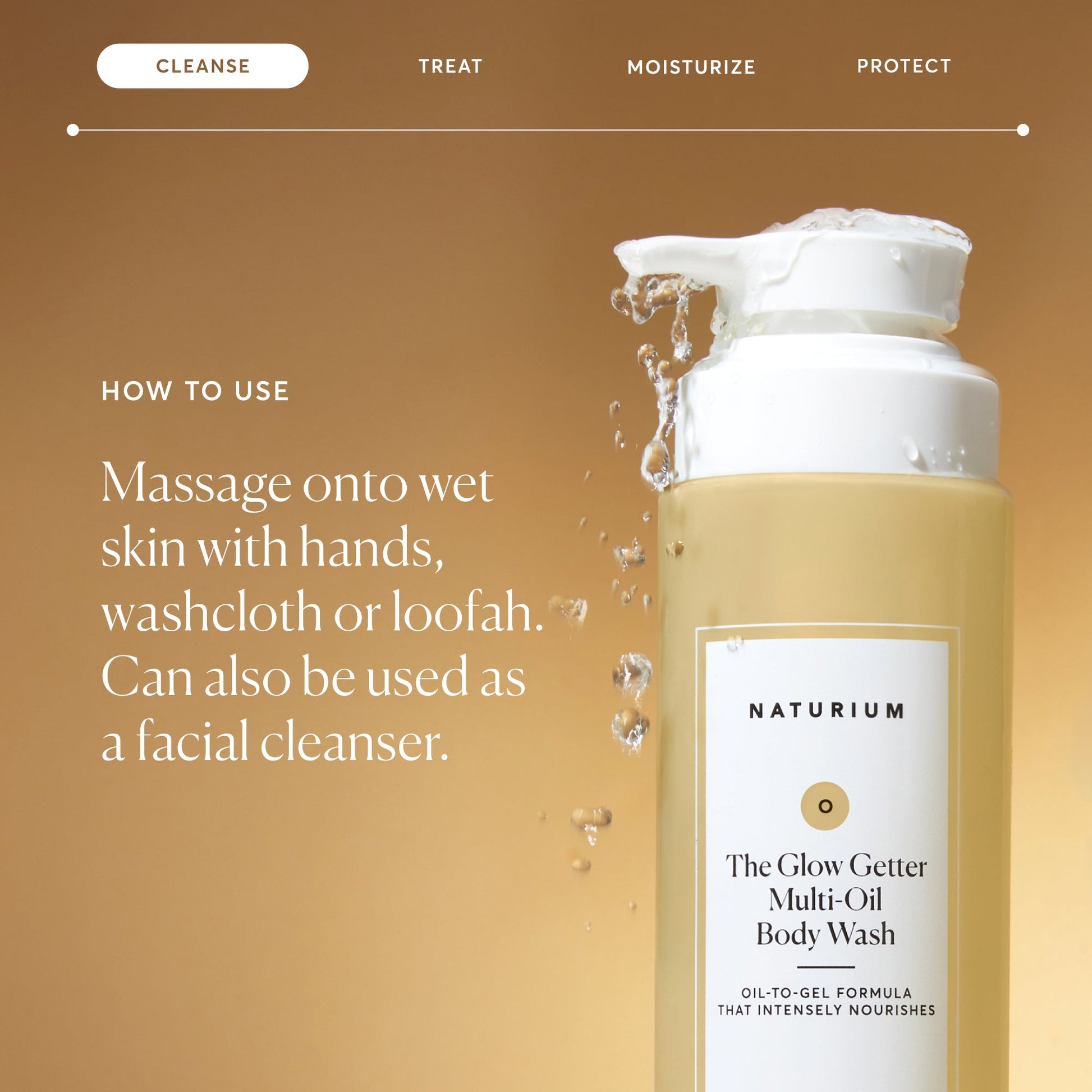 the-glow-getter-multi-oil-hydrating-body-wash-o2 NATR-40001-Alt-Images-The-Glow-Getter-Multi-Oil-Body-Wash-04_830fcb56-6eaa-41f6-ad66-6cdcd333d0d7.jpg